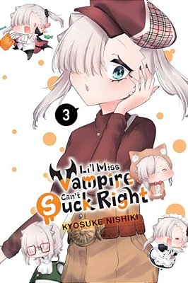 Li'l Miss Vampire Can't Suck Right, Vol. 3: Volume 3-..