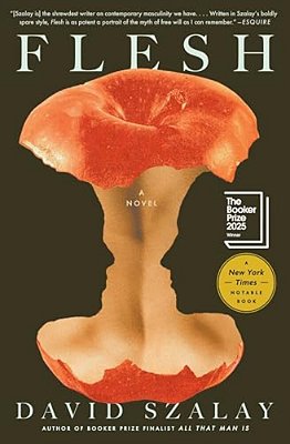 Flesh: A Novel (Booker Prize Winner)-..