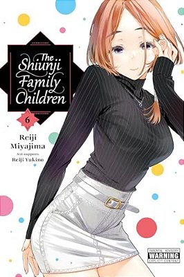 The Shiunji Family Children, Vol. 6: Volume 6-..