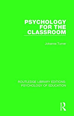 Psychology For The Classroom-..