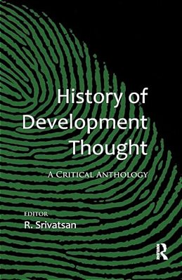 History Of Development Thought: A Critical Anthology-..