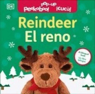 Bilingual Pop-Up Peekaboo! Reindeer/El Reno-..