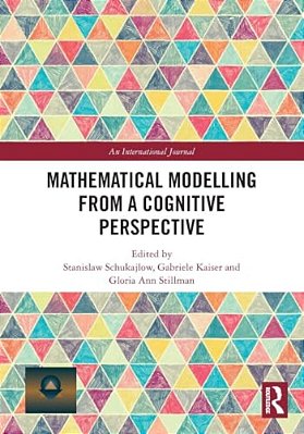 Mathematical Modelling From A Cognitive Perspective-..