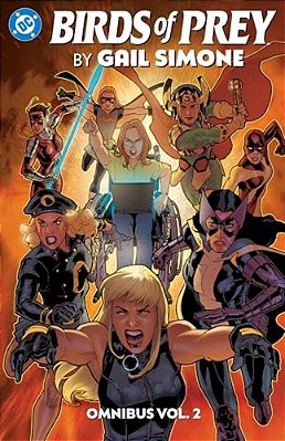 Birds Of Prey By Gail Simone Omnibus Vol. 2-..