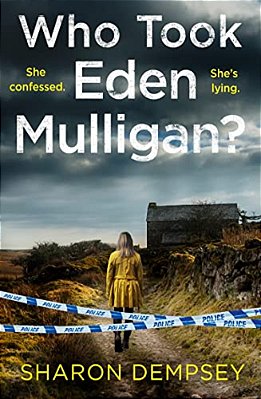 Who Took Eden Mulligan?-..