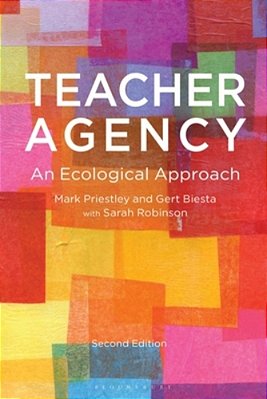 Teacher Agency: An Ecological Approach-..