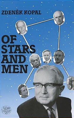 Of Stars And Men: Reminiscences Of An Astronomer-..