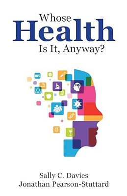 Whose Health Is It Anyway? P-..