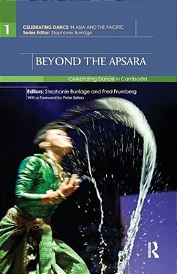 Beyond The Apsara: Celebrating Dance In Cambodia-..