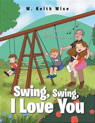 Swing, Swing, I Love You-..
