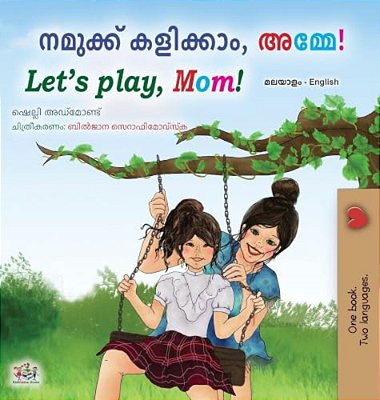 Let's Play, Mom! (Malayalam English Children's Book)-..