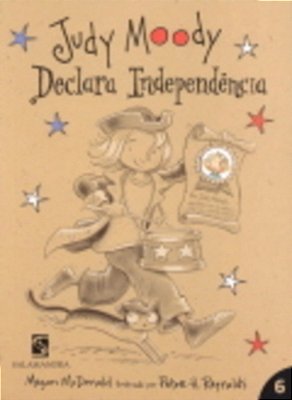 Judy Moody Declara Independência - Volume 6