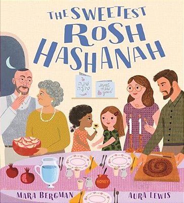 The Sweetest Rosh Hashanah: Festivals Of The World-..