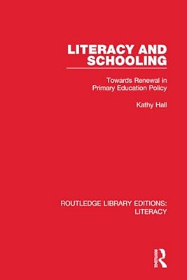 Literacy And Schooling: Towards Renewal In Primary Education Policy-..