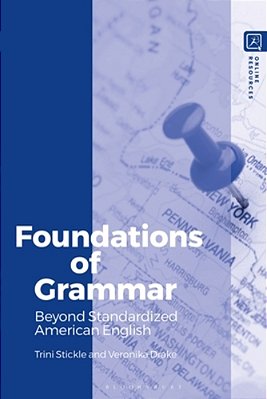 Foundations Of Grammar: Beyond Standardized American English-..