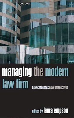 Managing The Modern Law Firm: New Challenges, New Perspectives-..