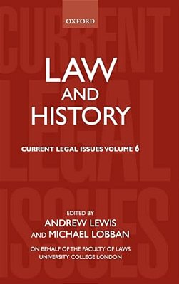 Law And History: Current Legal Issues 2003 Volume 6-..