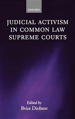 Judicial Activism In Common Law Supreme Courts-..