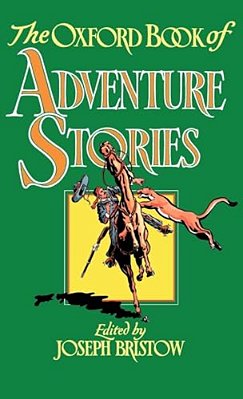 The Oxford Book Of Adventure Stories-..