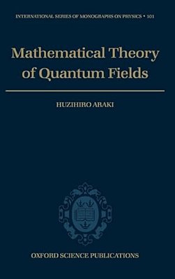 Mathematical Theory Of Quantum Fields-..