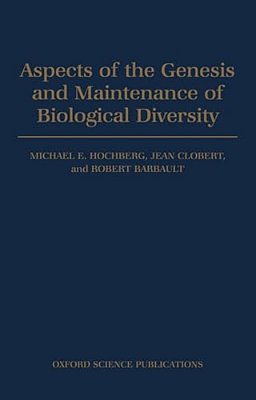 Aspects Of The Genesis And Maintenance Of Biological Diversity-..