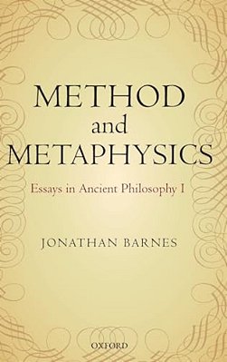 Method And Metaphysics: Essays In Ancient Philosophy I-..