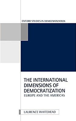 The International Dimensions Of Democratization-..