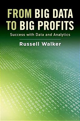 From Big Data To Big Profits: Success With Data And Analytics-..
