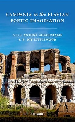 Campania In The Flavian Poetic Imagination-..