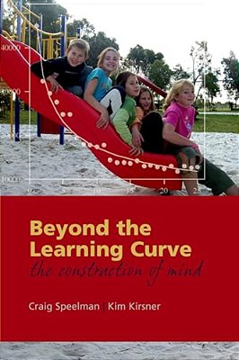 Beyond The Learning Curve: The Construction Of Mind-..