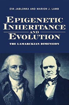 Epigenetic Inheritance And Evolution: The Lamarckian Dimension-..