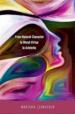 From Natural Character To Moral Virtue In Aristotle-..