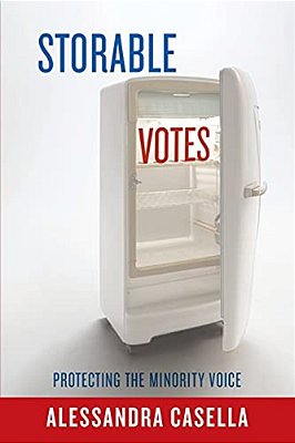 Storable Votes: Protecting The Minority Voice-..