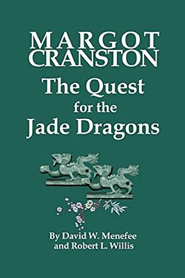 Margot Cranston The Quest For The Jade Dragons-..