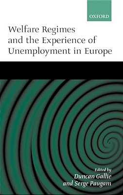 Welfare Regimes And The Experience Of Unemployment In Europe-..