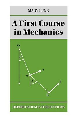 A First Course In Mechanics-..