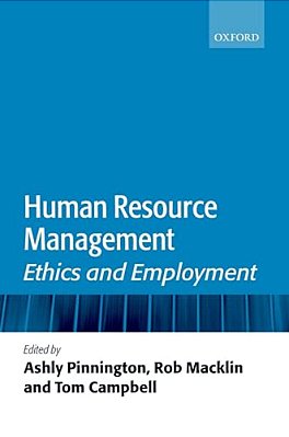 Human Resource Management: Ethics And Employment-..