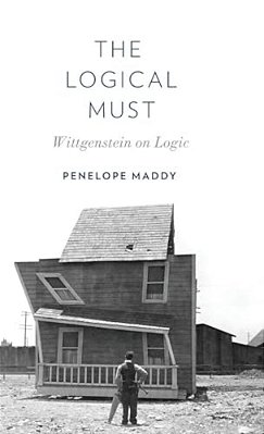 Logical Must: Wittgenstein On Logic-..