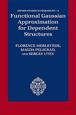 Functional Gaussian Approximation For Dependent Structures-..
