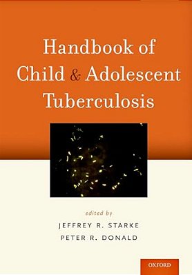 Handbook Of Child And Adolescent Tuberculosis-..