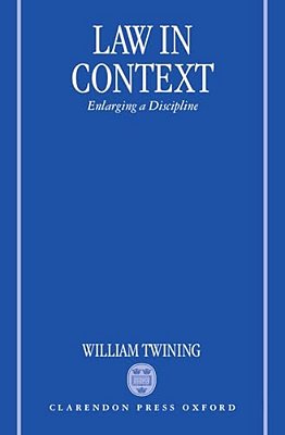 Law In Context: Enlarging A Discipline-..