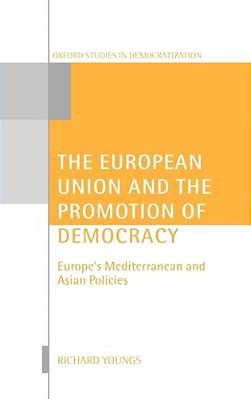 The European Union And The Promotion Of Democracy-..