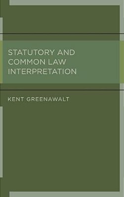Statutory And Common Law Interpretation-..