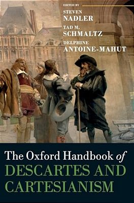 Oxford Handbook Of Descartes And Cartesianism-..