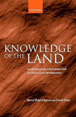 Knowledge Of The Land: Land Resources Information And Its Use In Rural Development-..