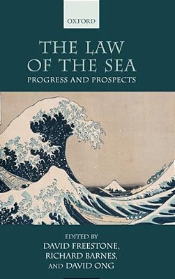 The Law Of The Sea: Progress And Prospects-..