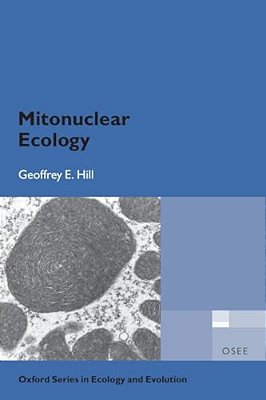Mitonuclear Ecology-..