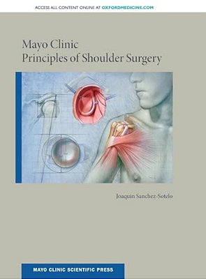 Mayo Clinic Principles Of Shoulder Surgery-..