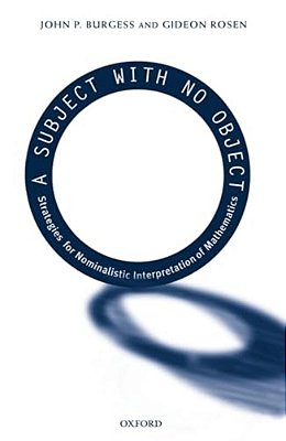 A Subject With No Object: Strategies For Nominalistic Interpretation Of Mathematics-..
