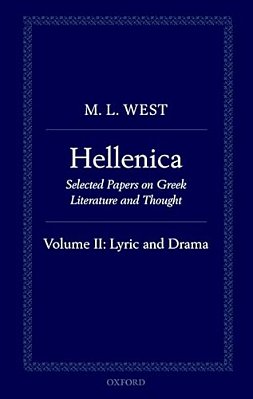 Hellenica: Volume II: Lyric And Drama-..